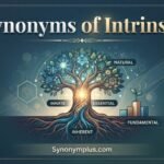 Synonyms of Intrinsic