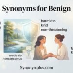 Synonyms for Benign