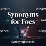 Synonyms for Foes